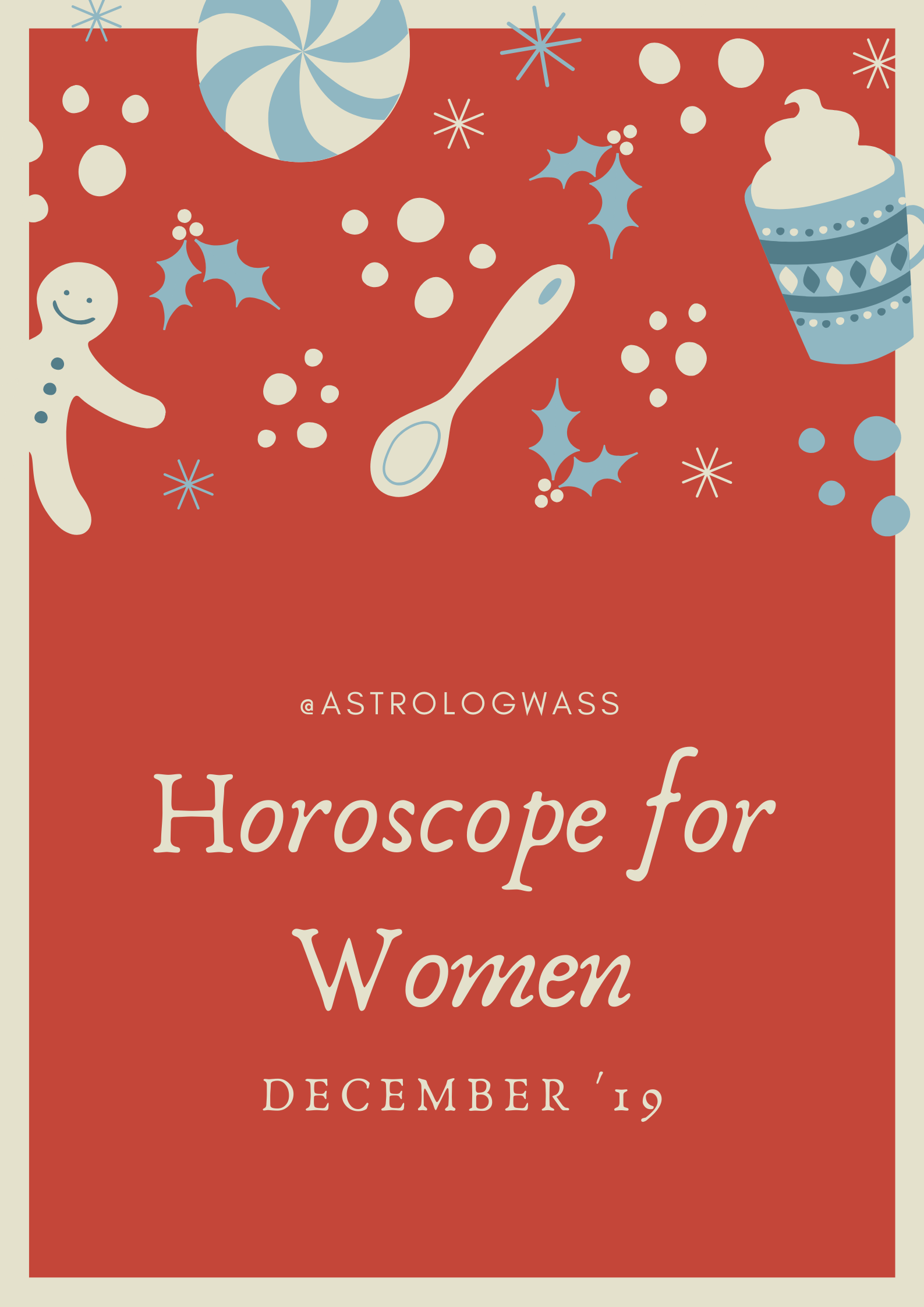 Horoscope for December 2019: Finances, Life Changes, and Coziness. Prepare now! Horoscope for December 2019: Finances, Life Changes, and Coziness. Prepare now!