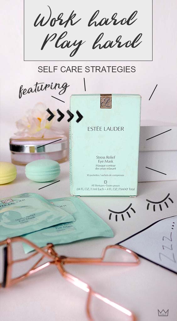 SELF-CARE FOR WORKAHOLICS AND PARTY GOERS | ESTÉE LAUDER STRESS RELIEF EYE MASK SELF-CARE FOR WORKAHOLICS AND PARTY GOERS | ESTÉE LAUDER STRESS RELIEF EYE MASK