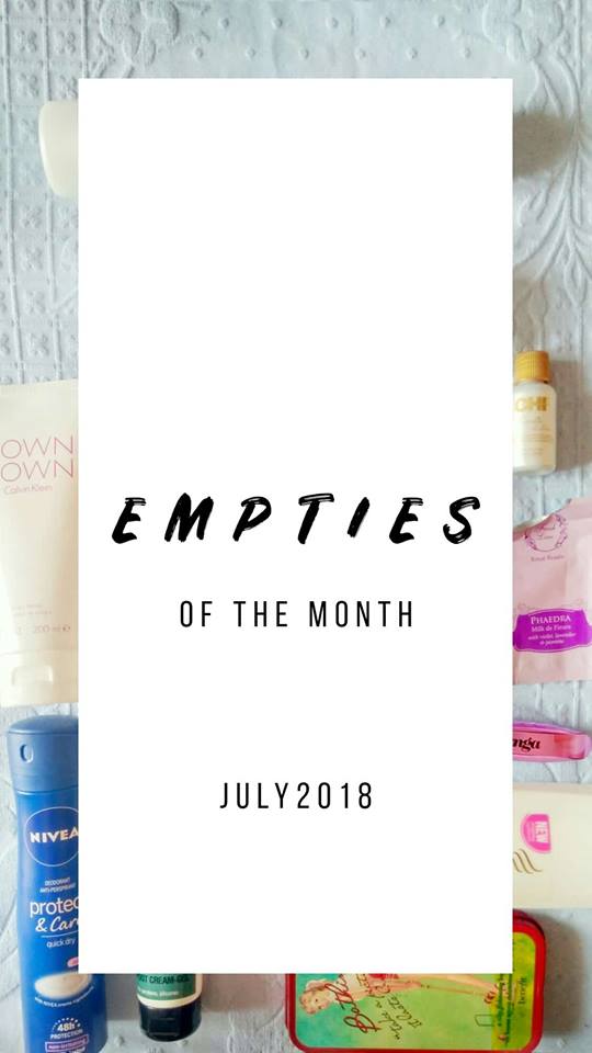 Empties of the month- July 2018 Empties of the month- July 2018