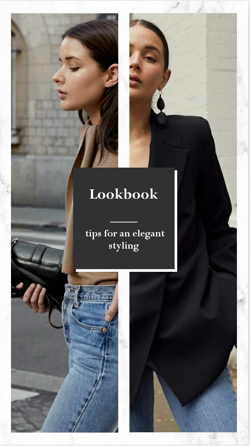 Lookbook: Elegant styling Lookbook: Elegant styling